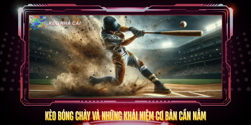 Kèo Bóng Chày – Tỷ Lệ Độc Đáo Và Cách Cược Đúng 2 Keo Bong Chay Va Nhung Khai Niem Co Ban Can Nam