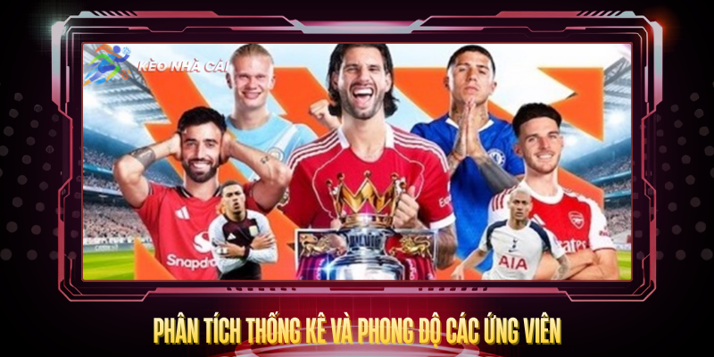 Ai Là Vua Phá Lưới Ngoại Hạng Anh 2026? – Cập Nhật Mới 3 Phan Tich Thong Ke Va Phong Do Cac Ung Vien