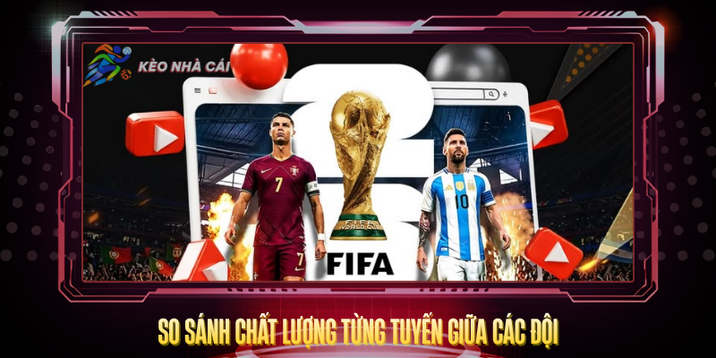 So Sanh Chat Luong Tung Tuyen Giua Cac Doi